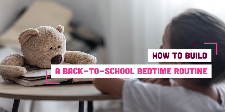 How to Build a Back-to-School Bedtime Routine