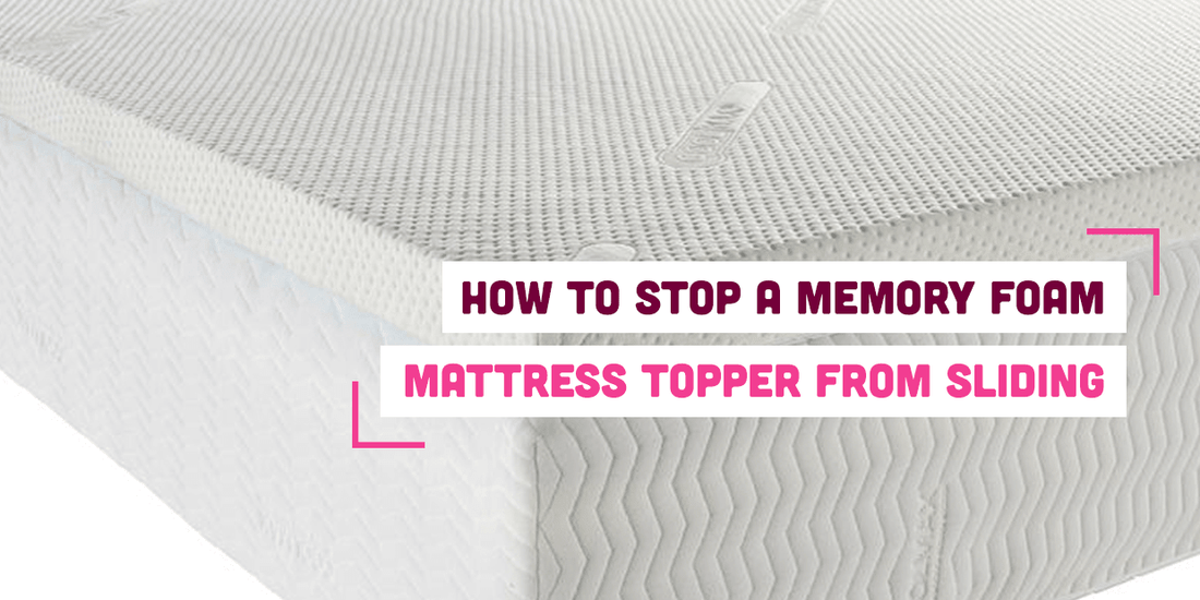 How to Keep Mattress Topper from Sliding?, Memory Foam Talk